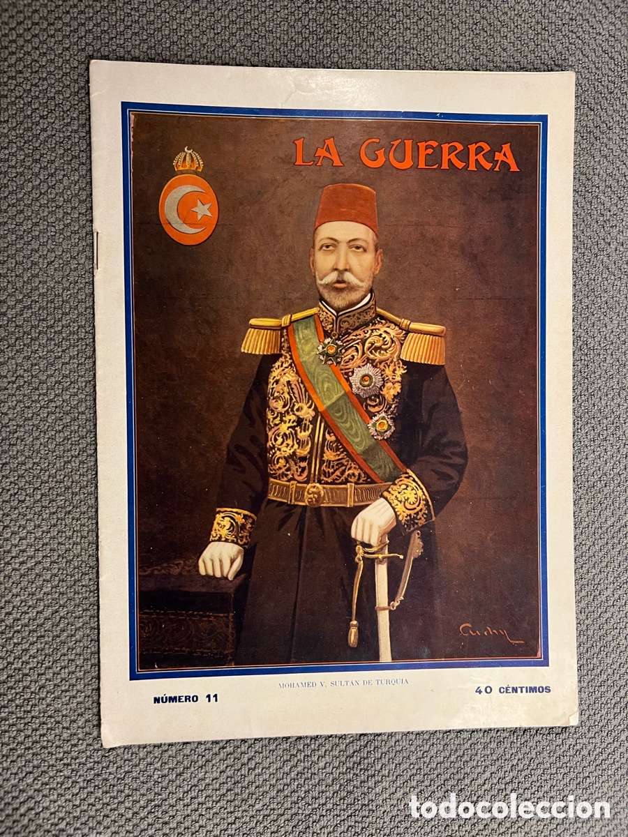 Coleccionismo de Revistas y Peri&oacute;dicos: LA GUERRA ILUSTRADA. Director Augusto Riera No.11 (1a. Guerra Mundial) Miguel Segu&iacute;. Editores