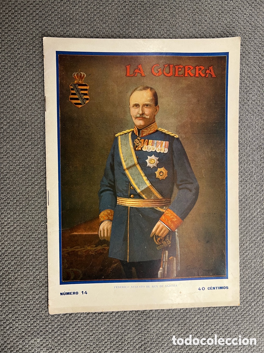 Coleccionismo de Revistas y Peri&oacute;dicos: LA GUERRA ILUSTRADA. Director Augusto Riera No.14 (1a. Guerra Mundial) Miguel Segu&iacute;. Editores