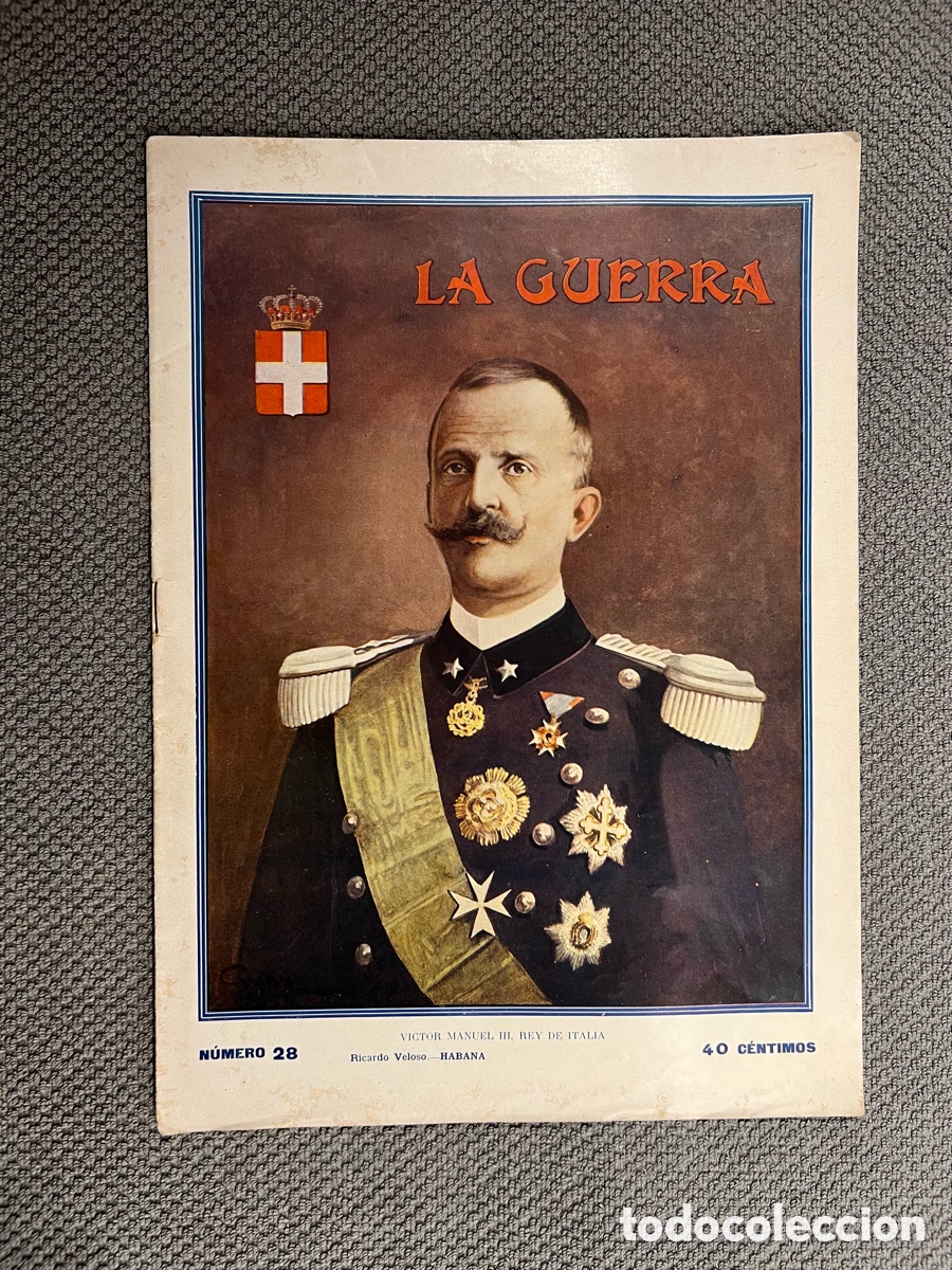 Coleccionismo de Revistas y Peri&oacute;dicos: LA GUERRA ILUSTRADA. Director Augusto Riera No.28 (1a. Guerra Mundial) Miguel Segu&iacute;. Editores