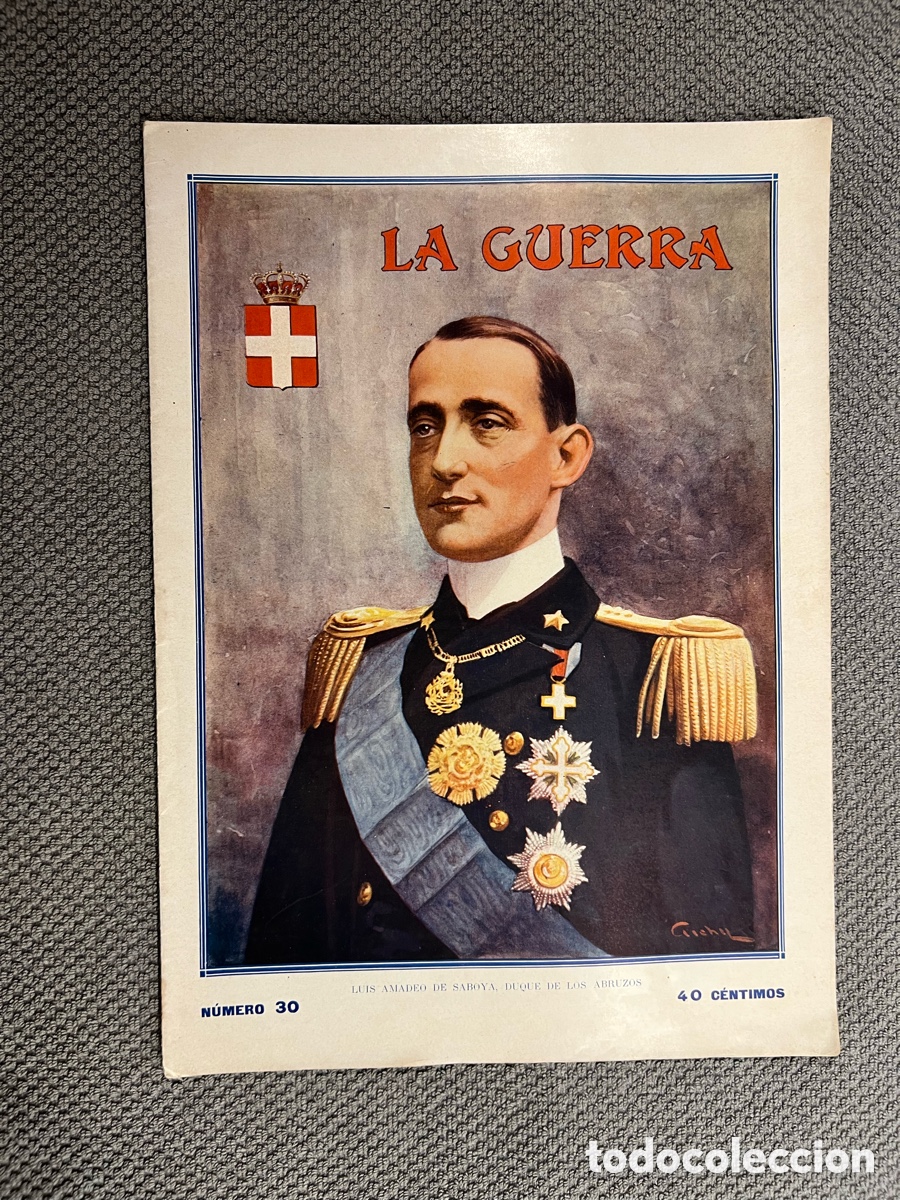 Coleccionismo de Revistas y Peri&oacute;dicos: LA GUERRA ILUSTRADA. Director Augusto Riera No.30 (1a. Guerra Mundial) Miguel Segu&iacute;. Editores