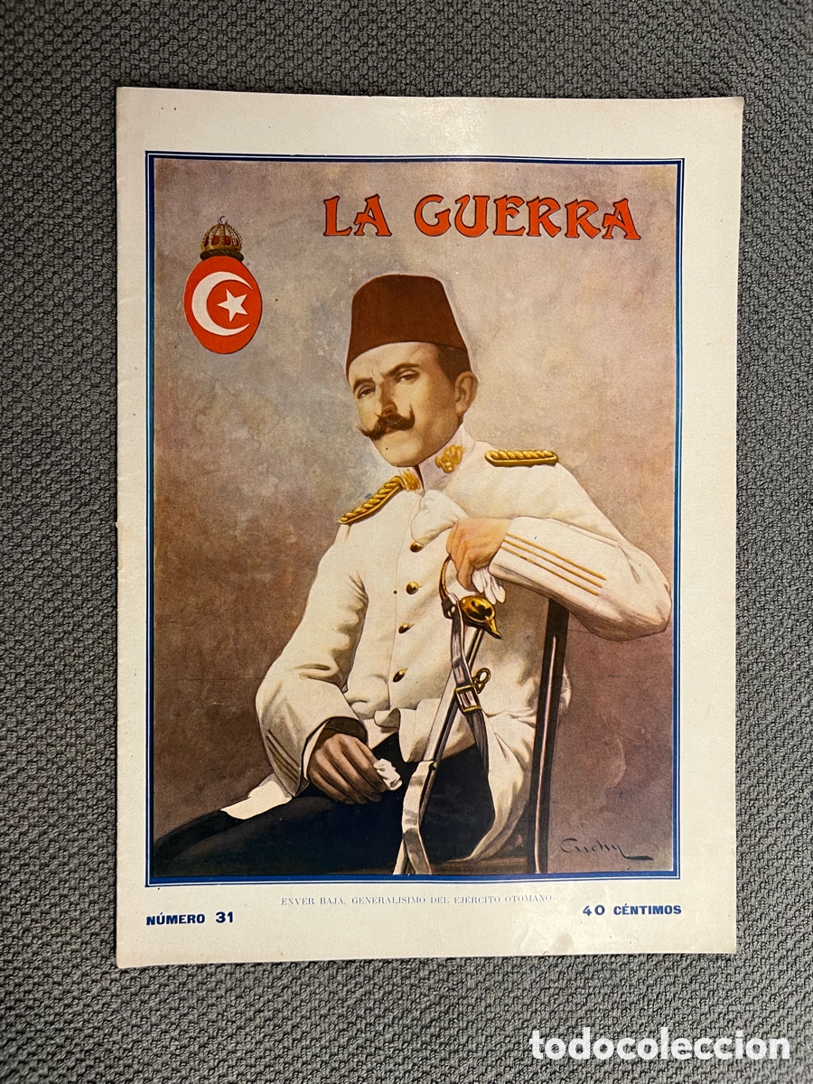 Coleccionismo de Revistas y Peri&oacute;dicos: LA GUERRA ILUSTRADA. Director Augusto Riera No.31 (1a. Guerra Mundial) Miguel Segu&iacute;. Editores
