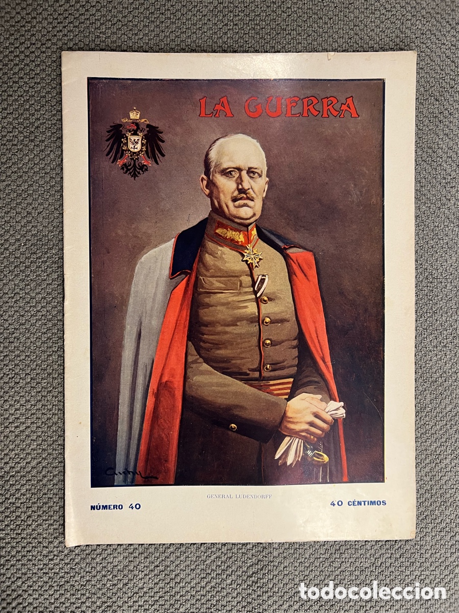 Coleccionismo de Revistas y Peri&oacute;dicos: LA GUERRA ILUSTRADA. Director Augusto Riera No.40 (1a. Guerra Mundial) Miguel Segu&iacute;. Editores