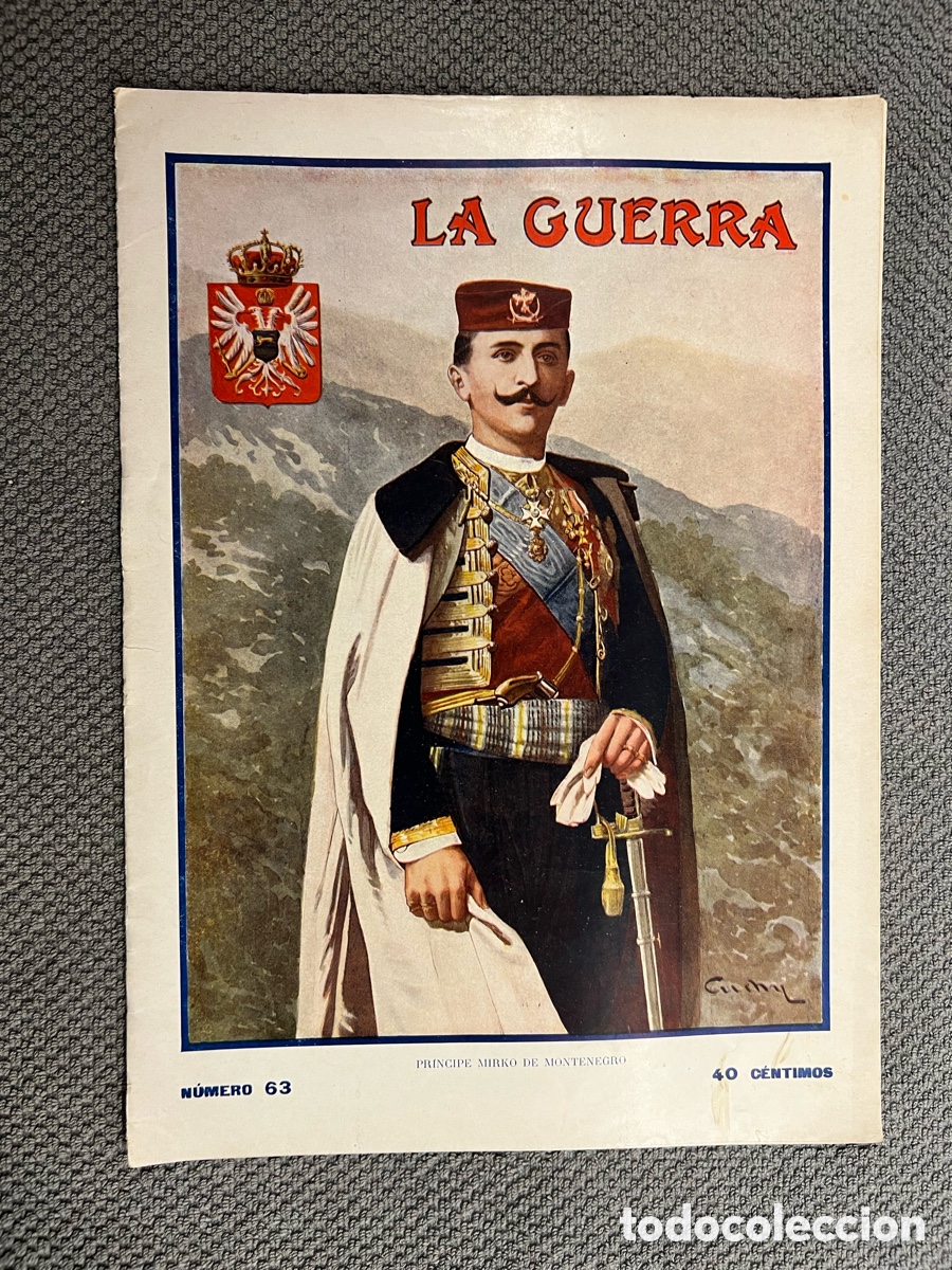 Coleccionismo de Revistas y Peri&oacute;dicos: LA GUERRA ILUSTRADA. Director Augusto Riera No.63 (1a. Guerra Mundial) Miguel Segu&iacute;. Editores