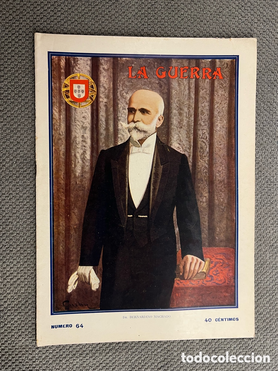 Coleccionismo de Revistas y Peri&oacute;dicos: LA GUERRA ILUSTRADA. Director Augusto Riera No.64 (1a. Guerra Mundial) Miguel Segu&iacute;. Editores