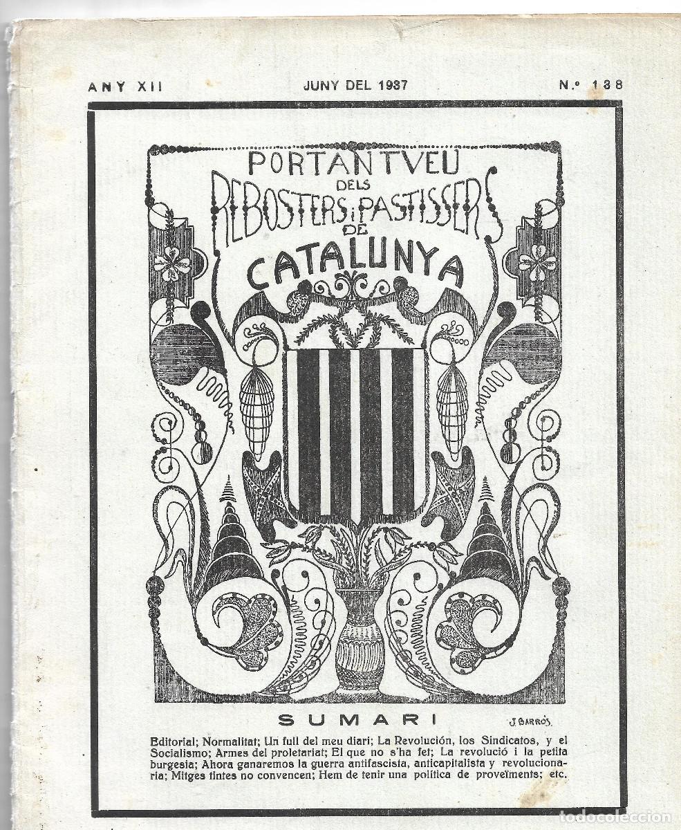 Coleccionismo de Revistas y Peri&oacute;dicos: PORTANTVEU DESL REBOSTERS I PASTISSERS DE CATALUNYA N&Uacute;M. 138, JUNY DE 1937