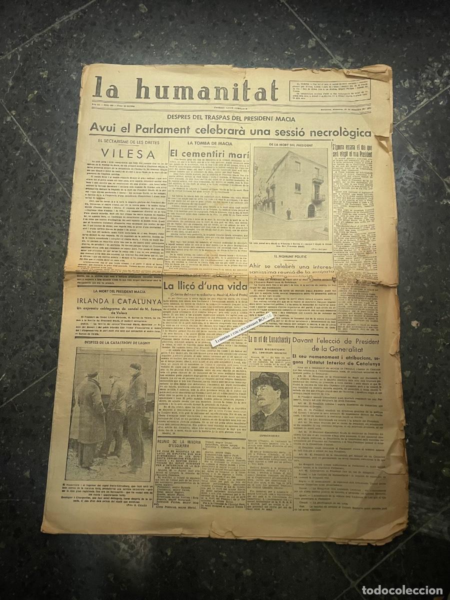 Coleccionismo de Revistas y Peri&oacute;dicos: ANTIGUA PUBLICACI&Oacute;N - LA HUMANITAT - 29 DESEMBRE 1933 DESPRES DEL TRASPAS DEL PRESIDENT MACIA - AVUI