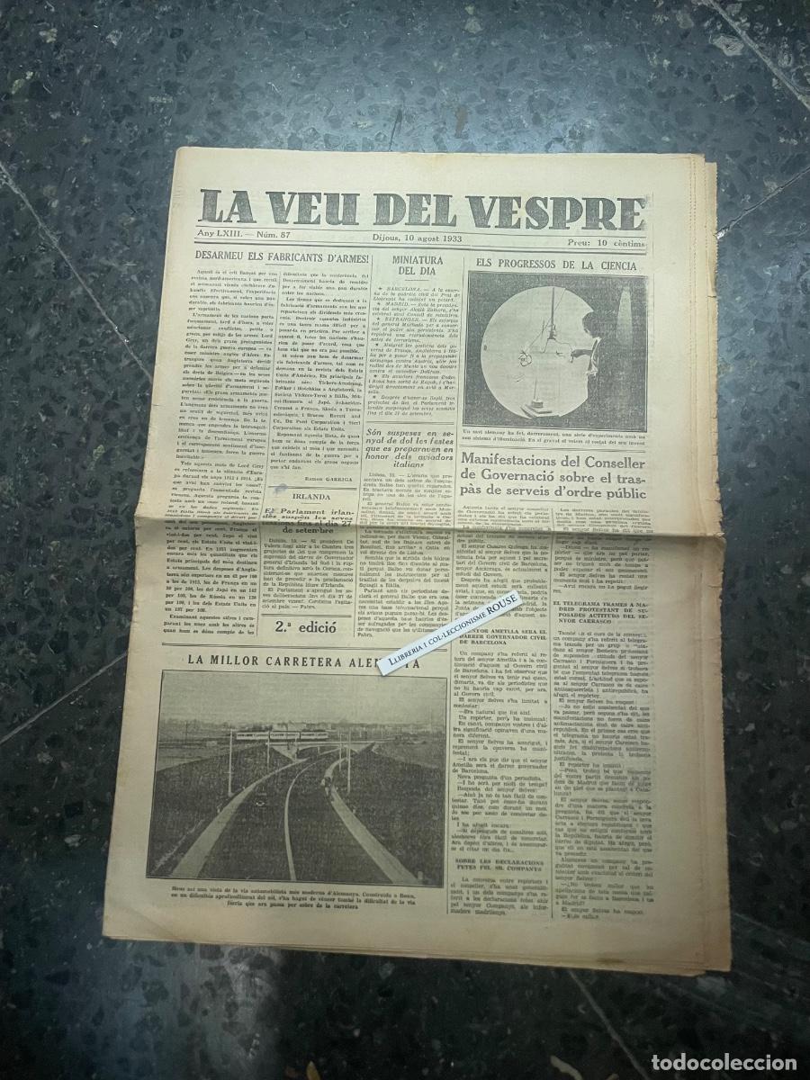 Coleccionismo de Revistas y Peri&oacute;dicos: ANTIGUA PUBLICACI&Oacute;N - LA VEU DEL VESPRE - ANY XLIII -N&ordm;87 DIJOUS 10 AGOST 1933 - DESARMEU ELS FABRIC