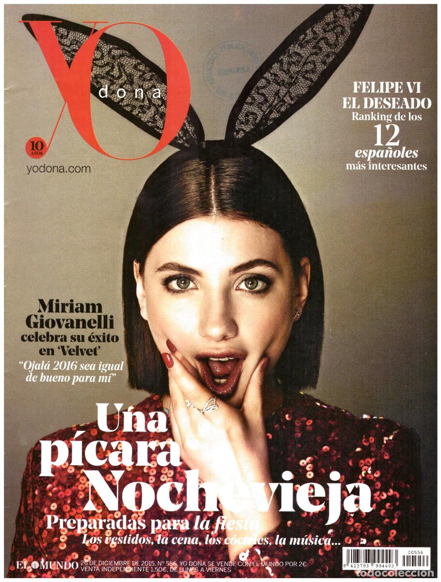 Coleccionismo de Revistas y Peri&oacute;dicos: REVISTA YO DONA 556: MIRIAM GIOVANELLI / ANGELICA RIVERA / VINCENT CASSEL / ANNA SIMON