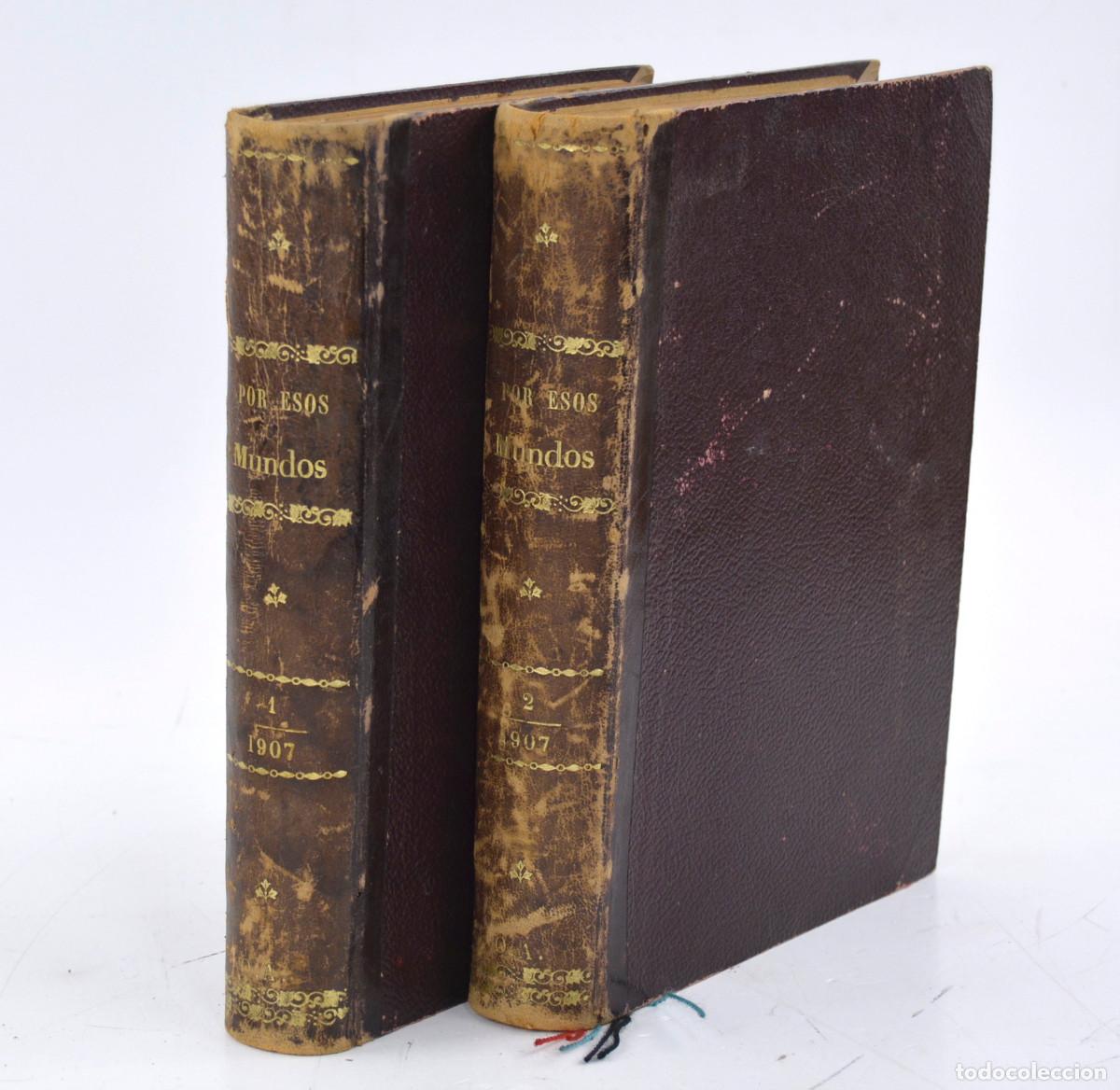 Coleccionismo de Revistas y Peri&oacute;dicos: Revista Por esos mundos, 2 vol&uacute;menes, 1907, completo. 24x18cm