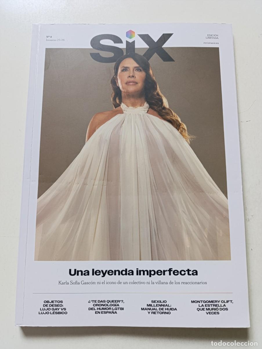 Coleccionismo de Revistas y Peri&oacute;dicos: Revista SIX 8 Karla Sof&iacute;a Gasc&oacute;n Lolita Benidorm Fest Gilda Love Eloy de la Iglesia Pink Chadora OT