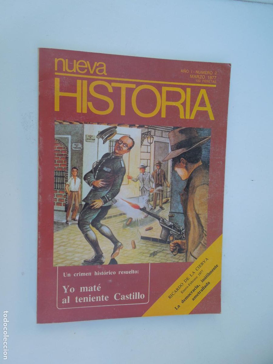 Collection Magazines and Newspapers: NUEVA HISTORIA - YO MAT&Eacute; AL TENIENTE CASTILLO - N&ordm; 2 - MARZO 1977.