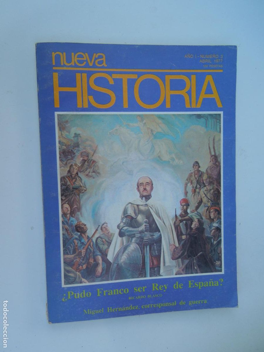 Collezionismo di Riviste e Giornali: NUEVA HISTORIA - &iquest;PUDO FRANCO SER REY DE ESPA&Ntilde;A? - N&ordm; 3 - ABRIL 1977.