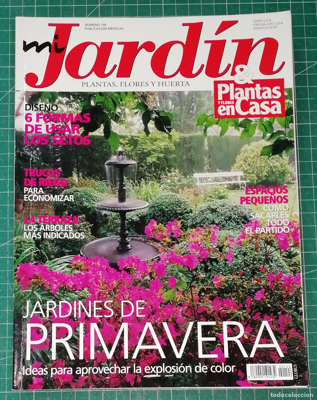 Coleccionismo de Revistas y Peri&oacute;dicos: MI JARD&Iacute;N : PLANTAS, FLORES Y HUERTA. N&ordm; 144 [9/06]. - Globus Comunicaci&oacute;n
