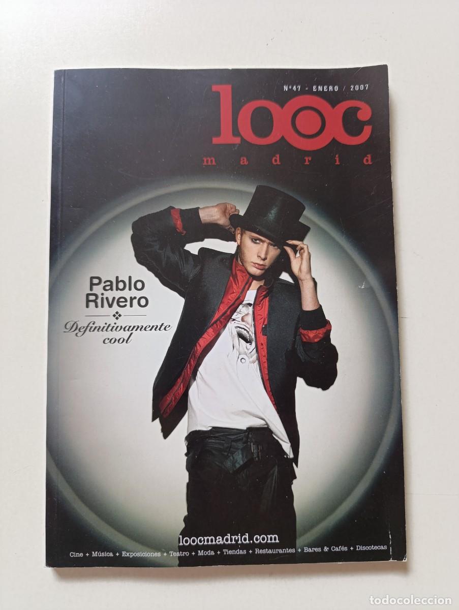 Coleccionismo de Revistas y Peri&oacute;dicos: Revista LOOC MADRID n&ordm; 47 Pablo Rivero Mal&uacute; Najwa Nimri Will Kemp Christina Rosenvinge Ute Lemper