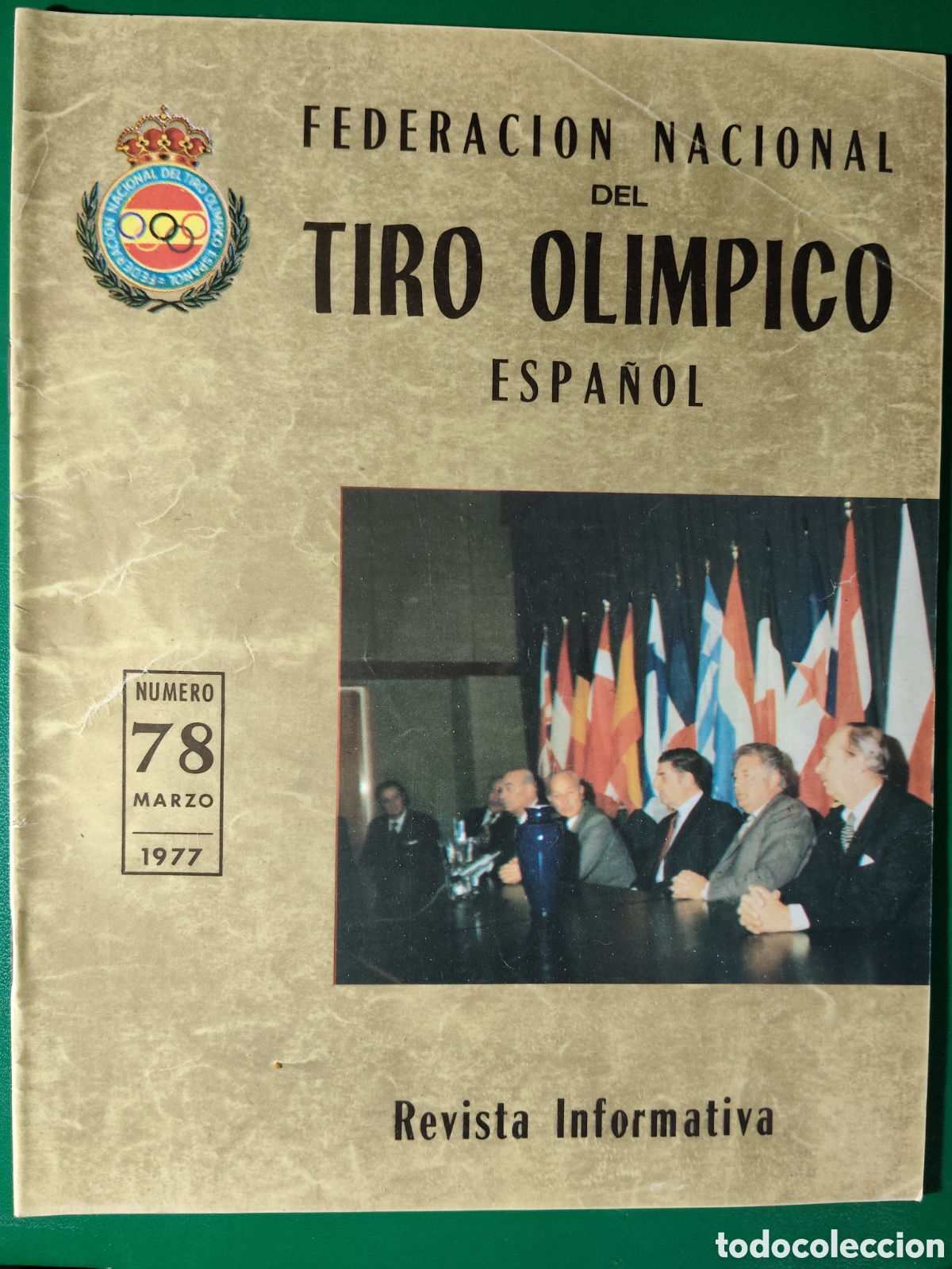 Coleccionismo de Revistas y Peri&oacute;dicos: REVISTA INFORMATIVA FEDERACI&Oacute;N NACIONAL DEL TIRO OL&Iacute;MPICO ESPA&Ntilde;OL N&ordm; 78. MARZO 1977.