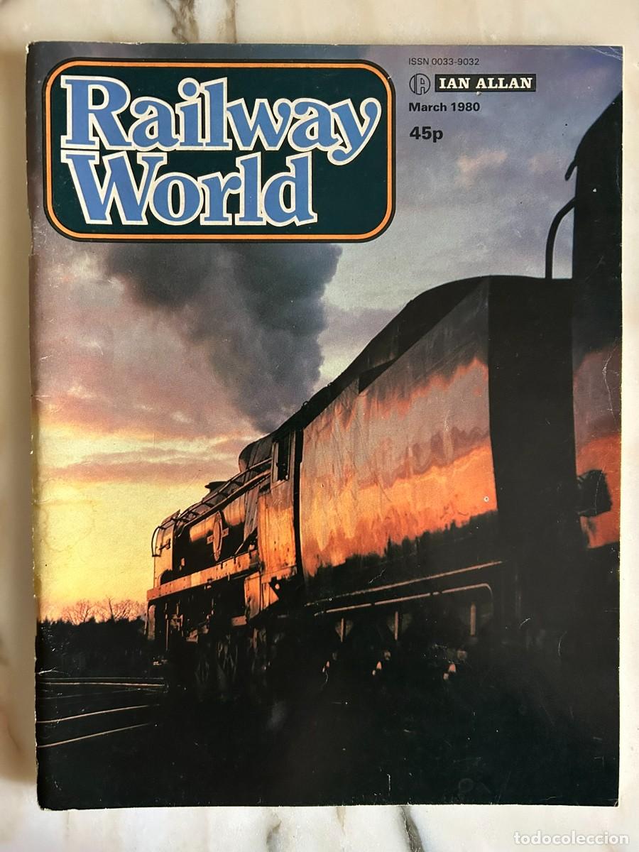 Coleccionismo de Revistas y Peri&oacute;dicos: RAILWAY WORLD #479 MARCH 1980 - STEAM LOCOMOTIVES - BRITISH RAILWAYS - SOUTHERN AFRICA