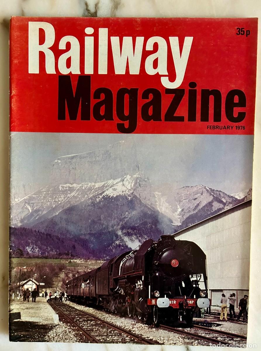 Coleccionismo de Revistas y Peri&oacute;dicos: RAILWAY MAGAZINE - FEBRUARY 1976 - STEAM LOCOMOTIVES - BRITISH RAILWAYS - TRAINS OF THE WORLD
