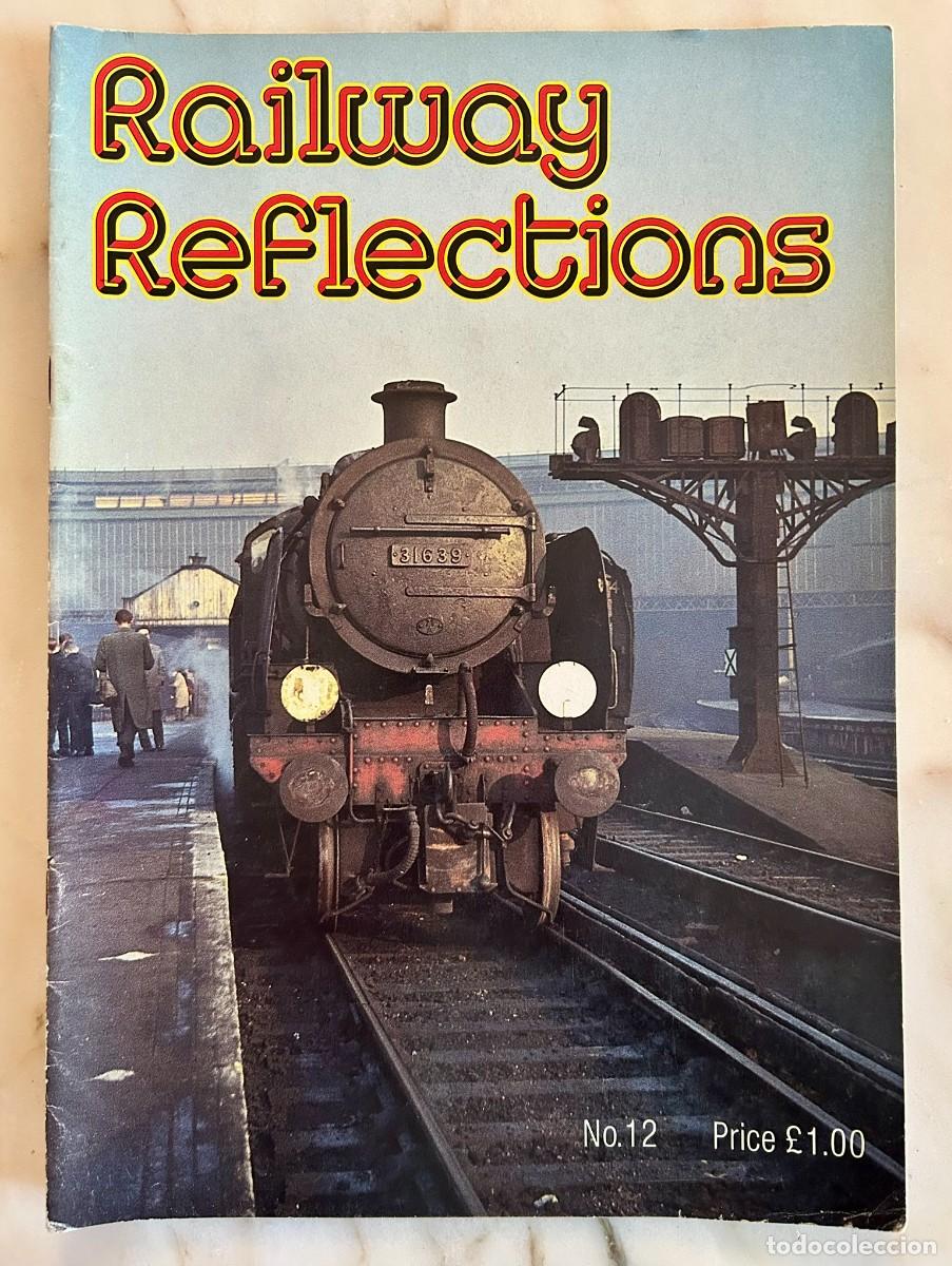 Coleccionismo de revistas y peri&oacute;dicos: RAILWAY REFLECTIONS #12 1982 - STEAM LOCOMOTIVES - BRITISH RAILWAYS - TRAINS