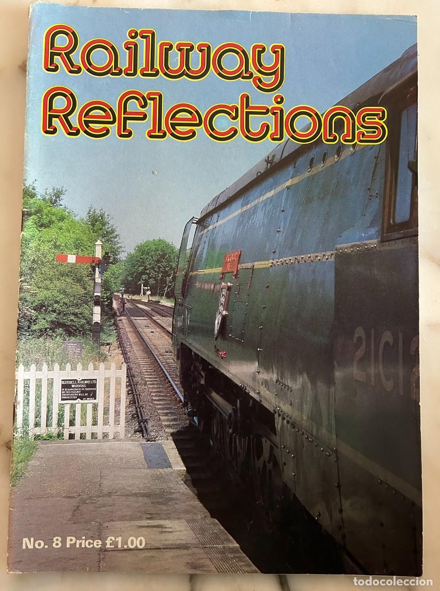 Coleccionismo de Revistas y Peri&oacute;dicos: RAILWAY REFLETIONS #8 1982 - STEAM LOCOMOTIVES - BRITISH RAILWAYS - TRAINS