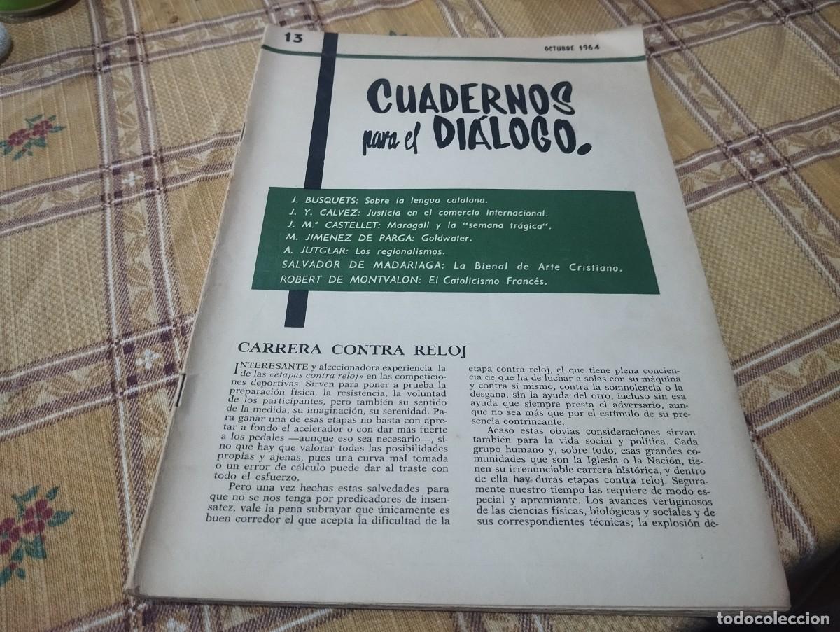 Coleccionismo de Revistas y Peri&oacute;dicos: CUADERNOS PARA EL DIALOGO. N&ordm; 13 1964.