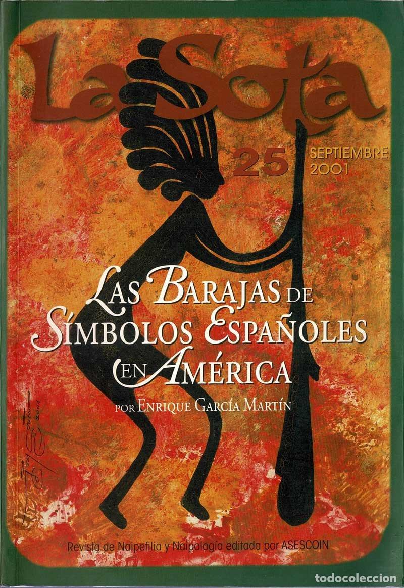 Coleccionismo de Revistas y Peri&oacute;dicos: Revista La Sota N&ordm; 25. Las Barajas de S&iacute;mbolos Espa&ntilde;oles en Am&eacute;rica