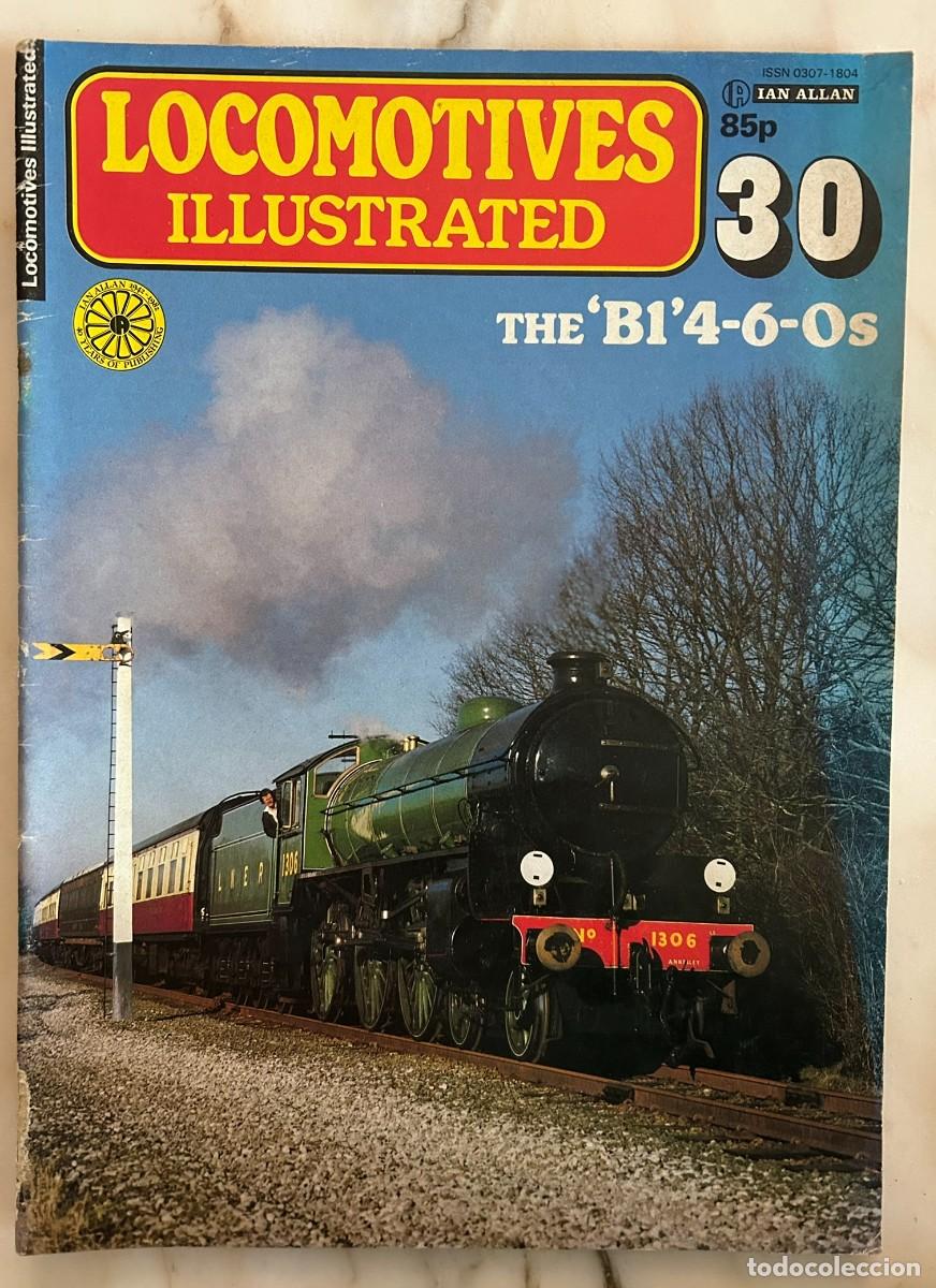 Coleccionismo de Revistas y Peri&oacute;dicos: LOCOMOTIVES ILLUSTRATED #30 1982 - STEAM LOCOMOTIVES - BRITISH RAILWAYS - TRAINS