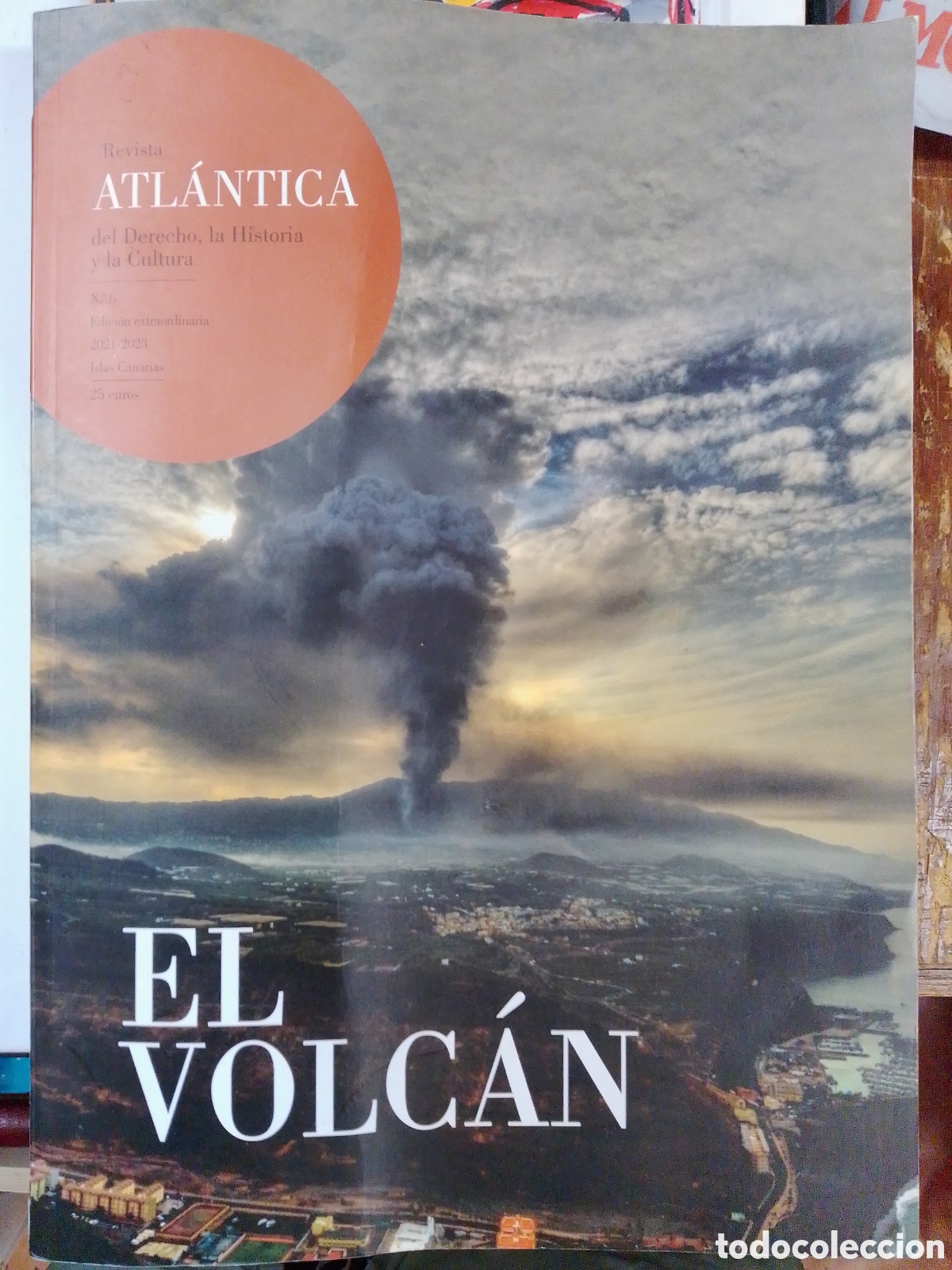 Coleccionismo de Revistas y Peri&oacute;dicos: ATLANTICA DEL DERECHO, LA HISTORIA Y LA CULTURA. EL VOLCAN. ESP. LA PALMA. TIRANT LO BLANCH. 2008