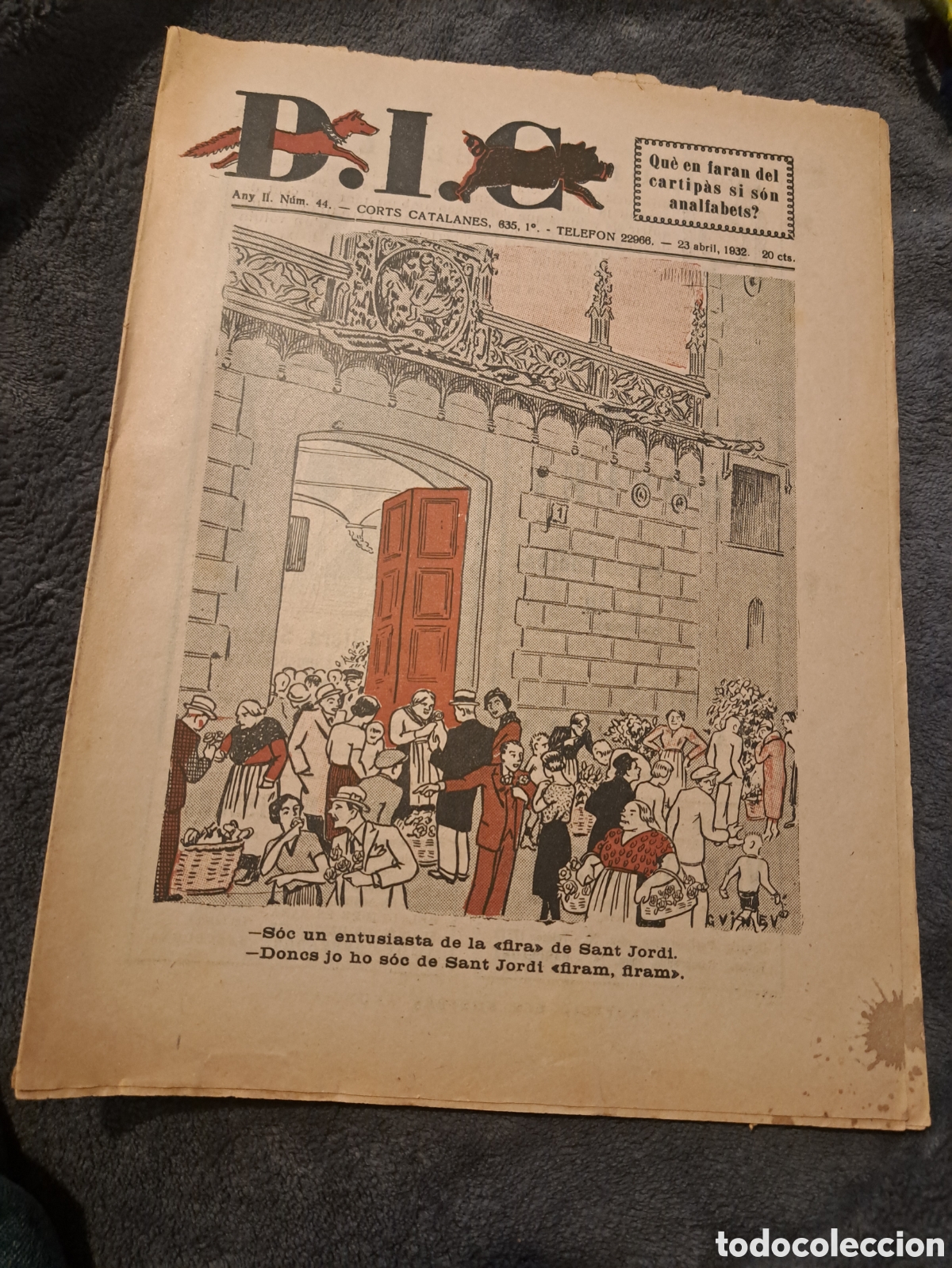 Sammeln von Zeitschriften und Zeitungen: REVISTA D.I.C.(Defensa Interesos Catalans)- N&deg;44, 23 abril 1932. DIF&Iacute;CIL!!!