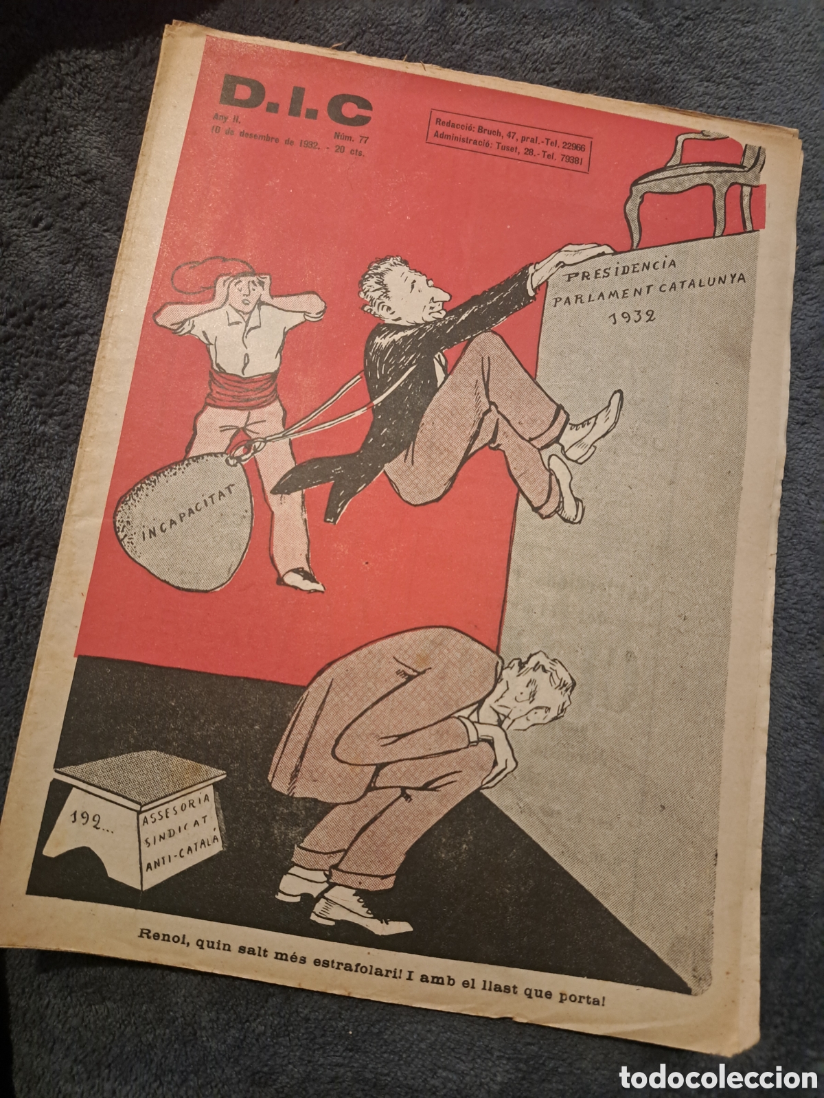 Sammeln von Zeitschriften und Zeitungen: REVISTA D.I.C. (Defensa Interesos Catalans)- N&deg;77, 10 desembre 1932. DIF&Iacute;CIL!!!