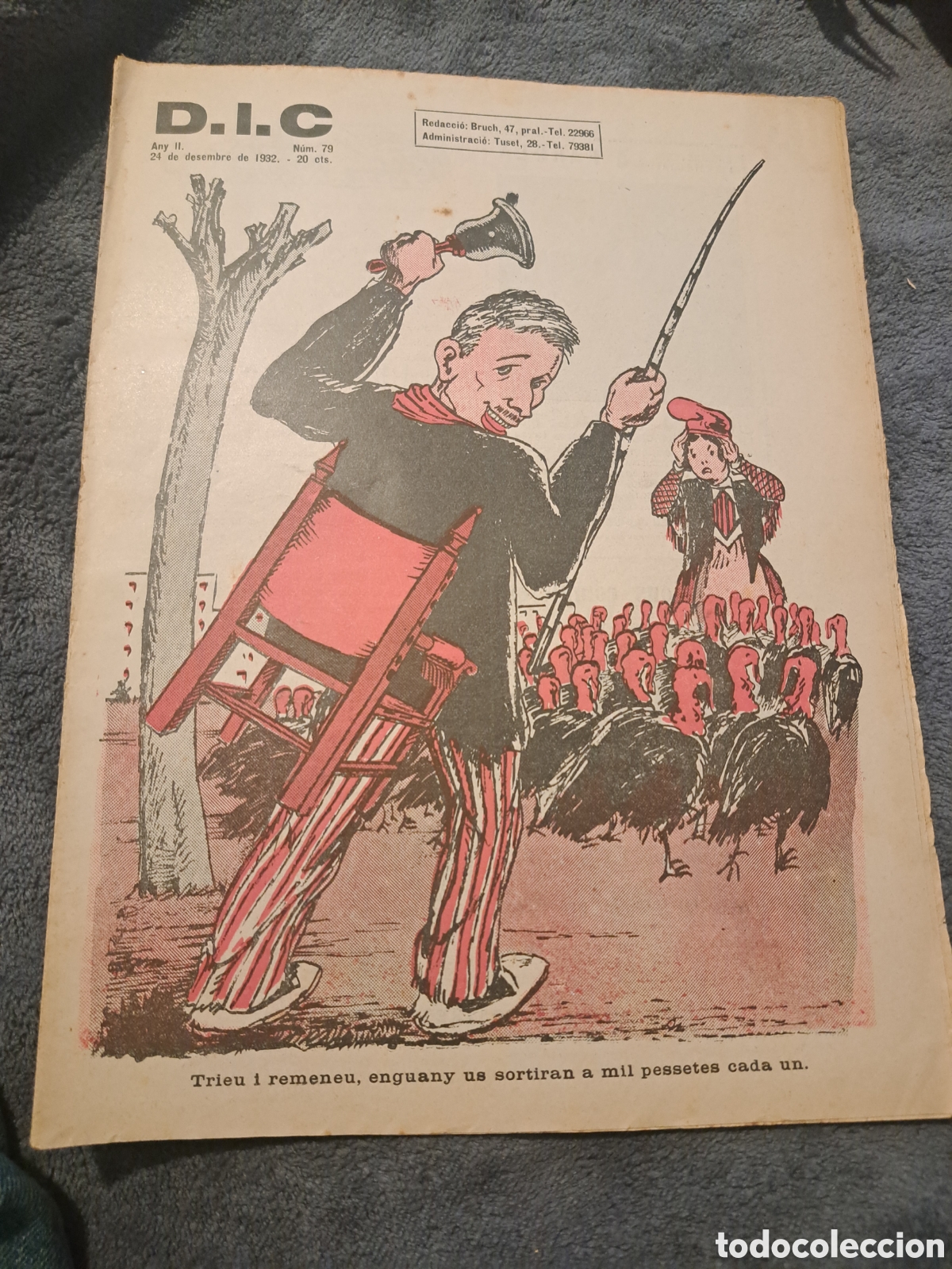 Collection Magazines and Newspapers: REVISTA D.I.C. (Defensa Interesos Catalans)- N&deg;79, 24 desembre 1932.DIF&Iacute;CIL!!!