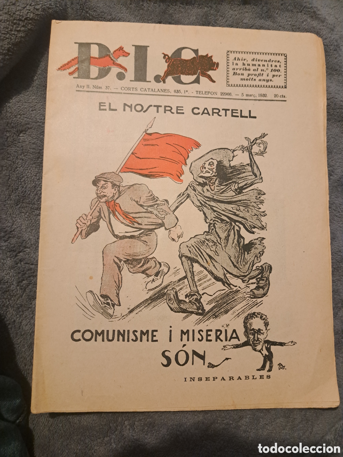 Sammeln von Zeitschriften und Zeitungen: REVISTA D.I.C.(Defensa Interesos Catalans)- N&deg;37, 5 mar&ccedil; 1932. DIF&Iacute;CIL!!!