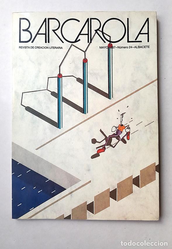 Coleccionismo de Revistas y Peri&oacute;dicos: Barcarola 24. Entrevista a Jos&eacute; Donoso. Mayo 1987. Sumario en fotos