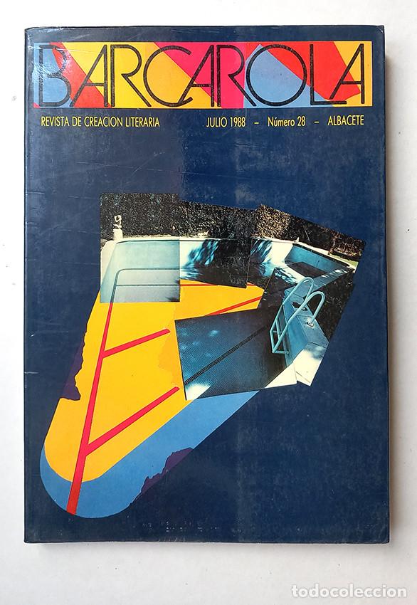 Coleccionismo de Revistas y Peri&oacute;dicos: Barcarola 28. Dossier Marguerite Yourcenar. Amanece que no es poco. Literatura inglesa actual