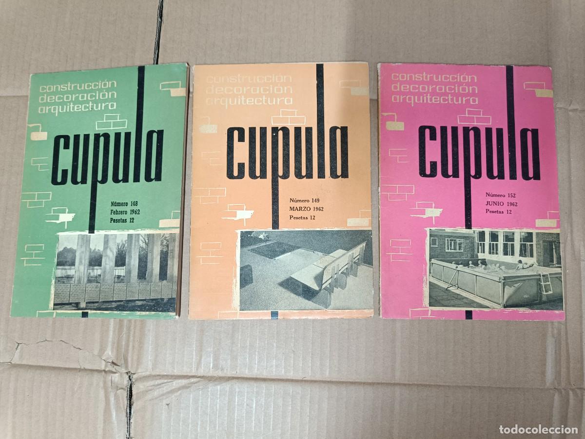 Coleccionismo de Revistas y Peri&oacute;dicos: LOTE 3 ANTIGUAS REVISTAS CUPULA, CONSTRUCCION DECORACION ARQUITECTURA, 1962 -P21
