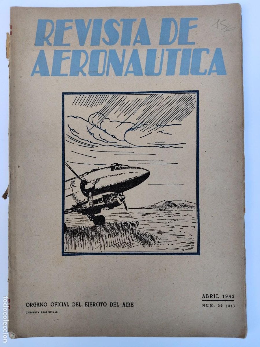 Coleccionismo de Revistas y Peri&oacute;dicos: REVISTA DE AERONAUTICA ORGANO OFICIAL DEL EJERCITO DEL AIRE - N&deg; 29 - ABRIL 1943 - CAIDOS DEL AIRE,