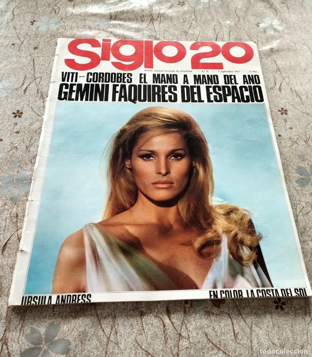 Coleccionismo de Revistas y Peri&oacute;dicos: SIGLO 20 / URSULA ANDRESS, TETE MONTOLIU, LA COSTA DEL SOL, LUIS MARIANO, EL WESTERN, EL VITI
