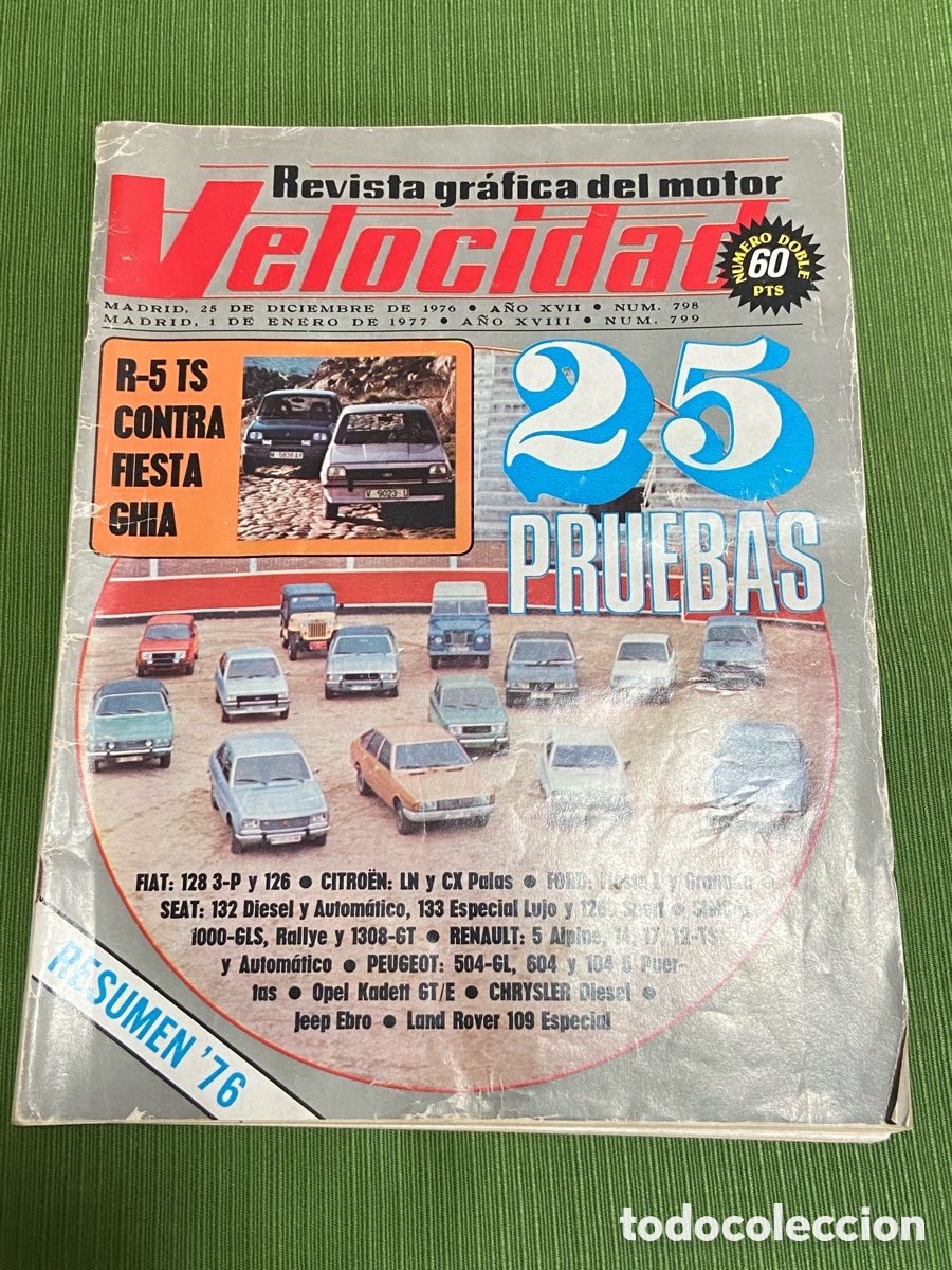 Coleccionismo de Revistas y Peri&oacute;dicos: Revista gr&aacute;fica del motor Velocidad. N&uacute;m doble 798. (799). 25 pruebas. Seat, Renault, publi pegaso.