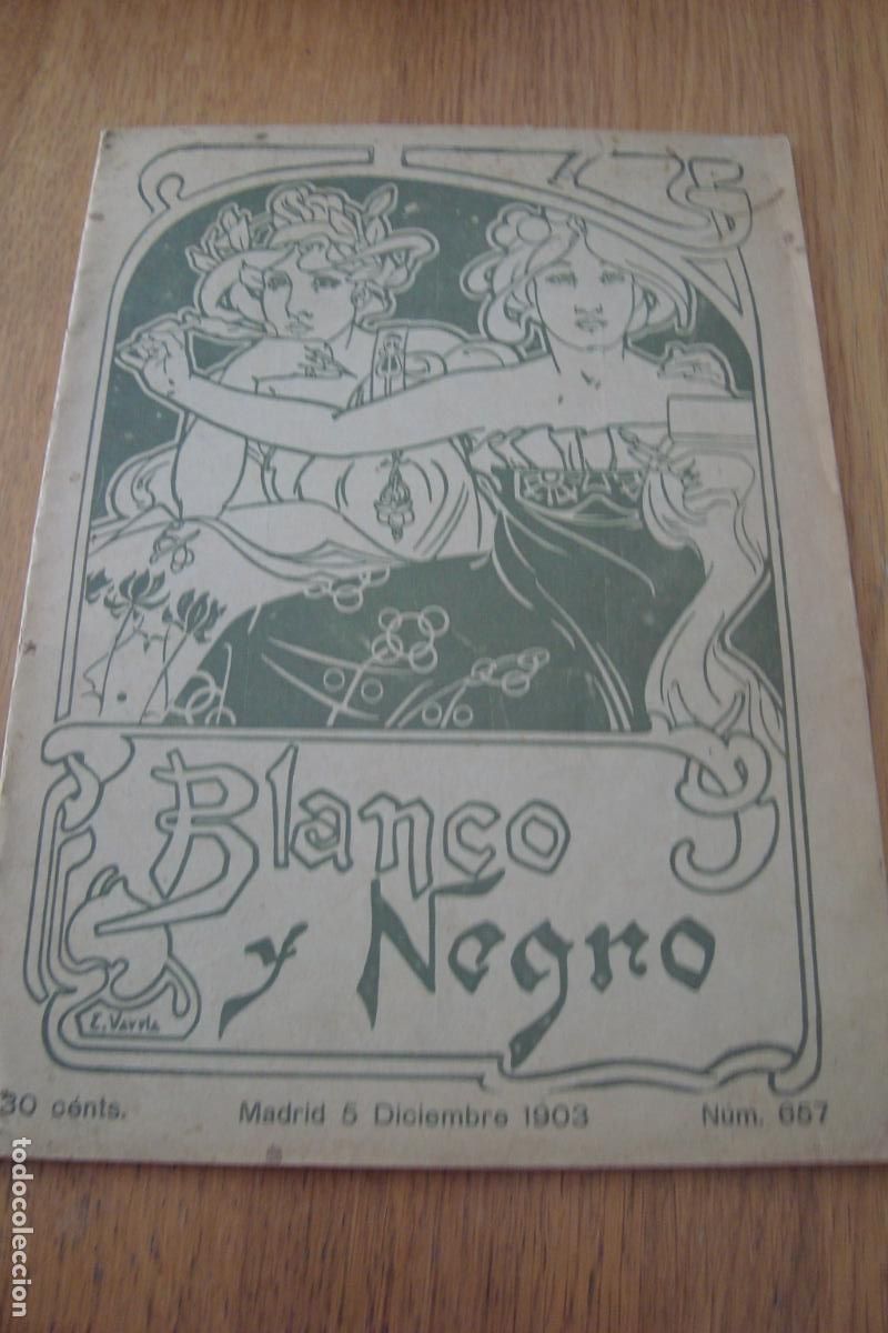 Coleccionismo de Revistas y Peri&oacute;dicos: REVISTA BLANCO Y NEGRO N&ordm; 657 1903. POEMA MANUEL MACHADO. FAROS DE ESPA&Ntilde;A. GANIVET. BLASCO IBA&Ntilde;EZ