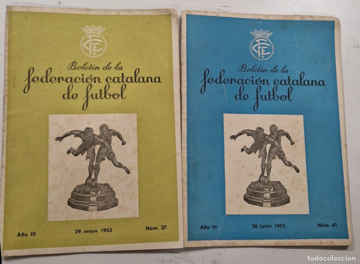 Collection Magazines and Newspapers: Federaci&oacute;n Catalana de F&uacute;tbol: 2 boletines al a&ntilde;o, 1953.