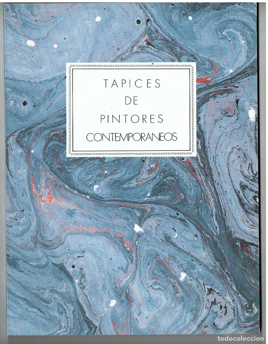 Coleccionismo de Revistas y Peri&oacute;dicos: TAPICES DE PINTORES CONTEMPOR&Aacute;NEOS. EL MONTE. 1989. (B/61)