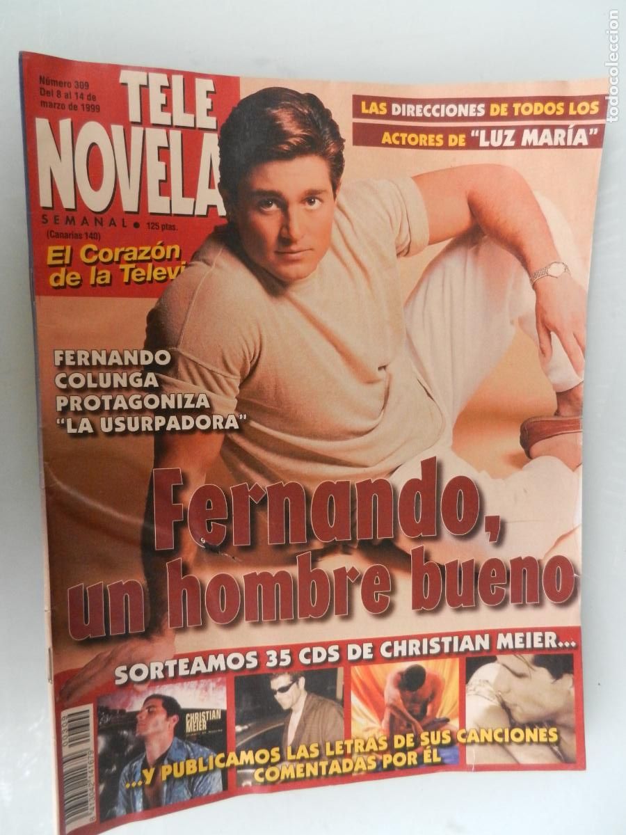 Sammeln von Zeitschriften und Zeitungen: TELE NOVELA SEMANAL N&ordm; 309 - 03-1999 - EL CORAZON DE LA TELE - FERNANDO , UN HOMBRE BUENO