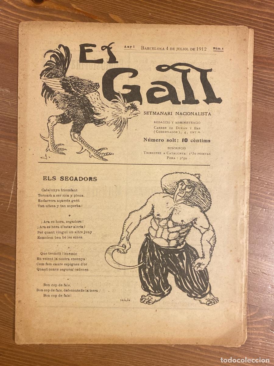 Sammeln von Zeitschriften und Zeitungen: EL GALL SETMANARI NACIONALISTA 4 JULIOL 1912 ANY 1 NUM 1 . Francesc Xavier Gamb&uacute;s i Ballv&eacute;. SEGADORS