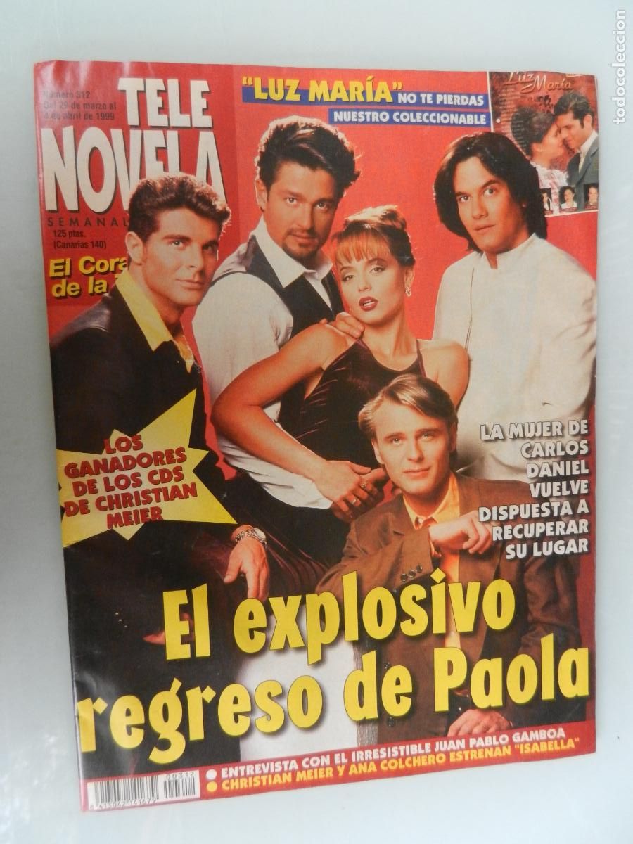Coleccionismo de Revistas y Peri&oacute;dicos: TELE NOVELA SEMANAL N&ordm; 312 - 04-1999 - EL CORAZON DE LA TELE - EL EXPLOSIVO REGRESO DE PAOLA