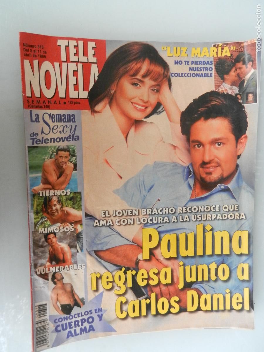 Sammeln von Zeitschriften und Zeitungen: TELE NOVELA SEMANAL N&ordm; 313- 04-1999 - EL CORAZON DE LA TELE - PAULINA REGRESA JUNTO A CARLOS DANIEL