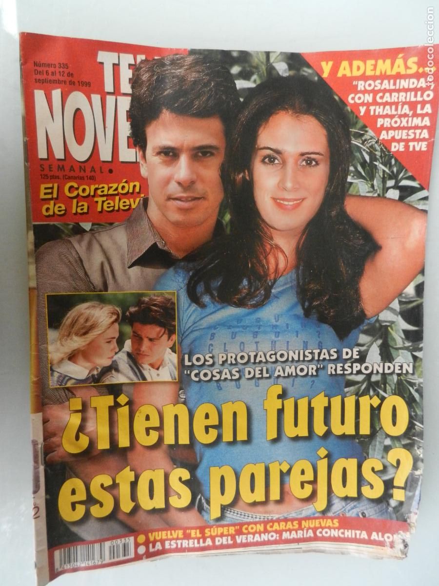 Collezionismo di Riviste e Giornali: TELE NOVELA SEMANAL N&ordm; 335- 09-1999 - EL CORAZON DE LA TELE -&iquest;TIENEN FUTURO ESTAS PAREJAS?