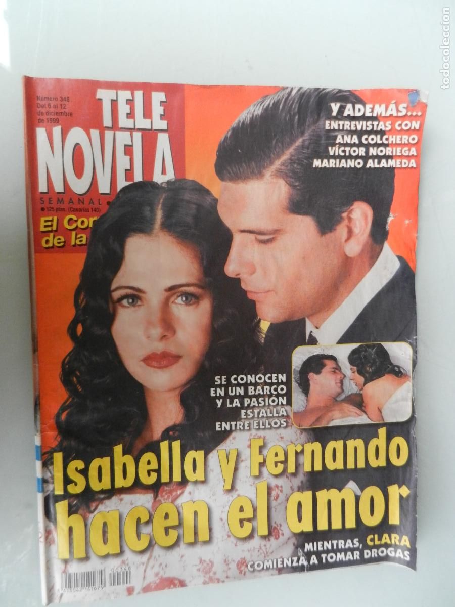 Collezionismo di Riviste e Giornali: TELE NOVELA SEMANAL N&ordm; 348- 12-1999 - EL CORAZON DE LA TELE -ISABELLA Y FERNANDO HACEN EL AMOR
