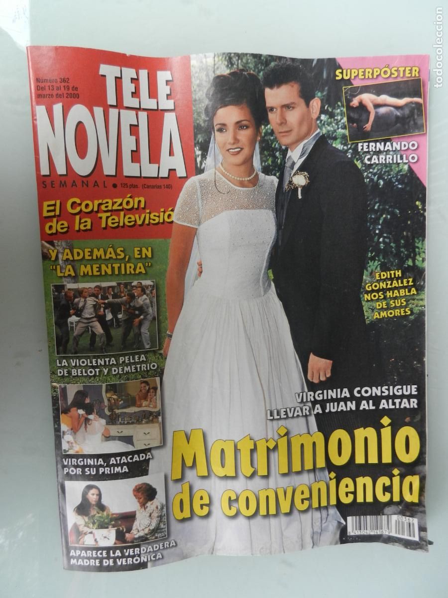 Collectionnisme de Revues et Journaux: TELE NOVELA SEMANAL N&ordm; 362- 03-2000 - EL CORAZON DE LA TELE -MATRIMONIO DE CONVENIENCIA
