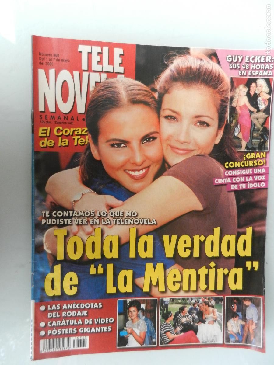 Coleccionismo de Revistas y Peri&oacute;dicos: TELE NOVELA SEMANAL N&ordm; 369- 05-2000 - EL CORAZON DE LA TELE -TODA LA VERDAD DE &rdquo;LA MENTIRA&rdquo;