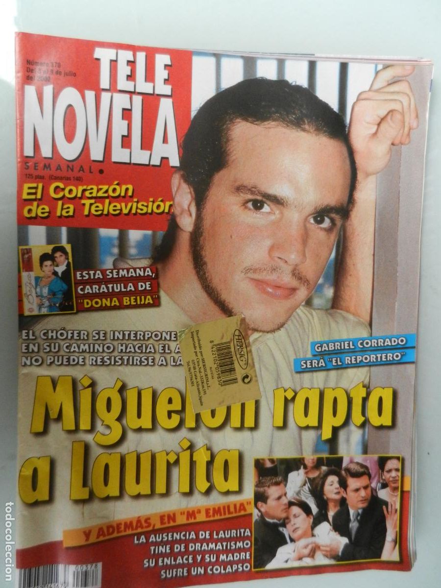 Coleccionismo de Revistas y Peri&oacute;dicos: TELE NOVELA SEMANAL N&ordm; 378- 07-2000 - EL CORAZON DE LA TELE-MIGUELON RAPTA A LAURITA
