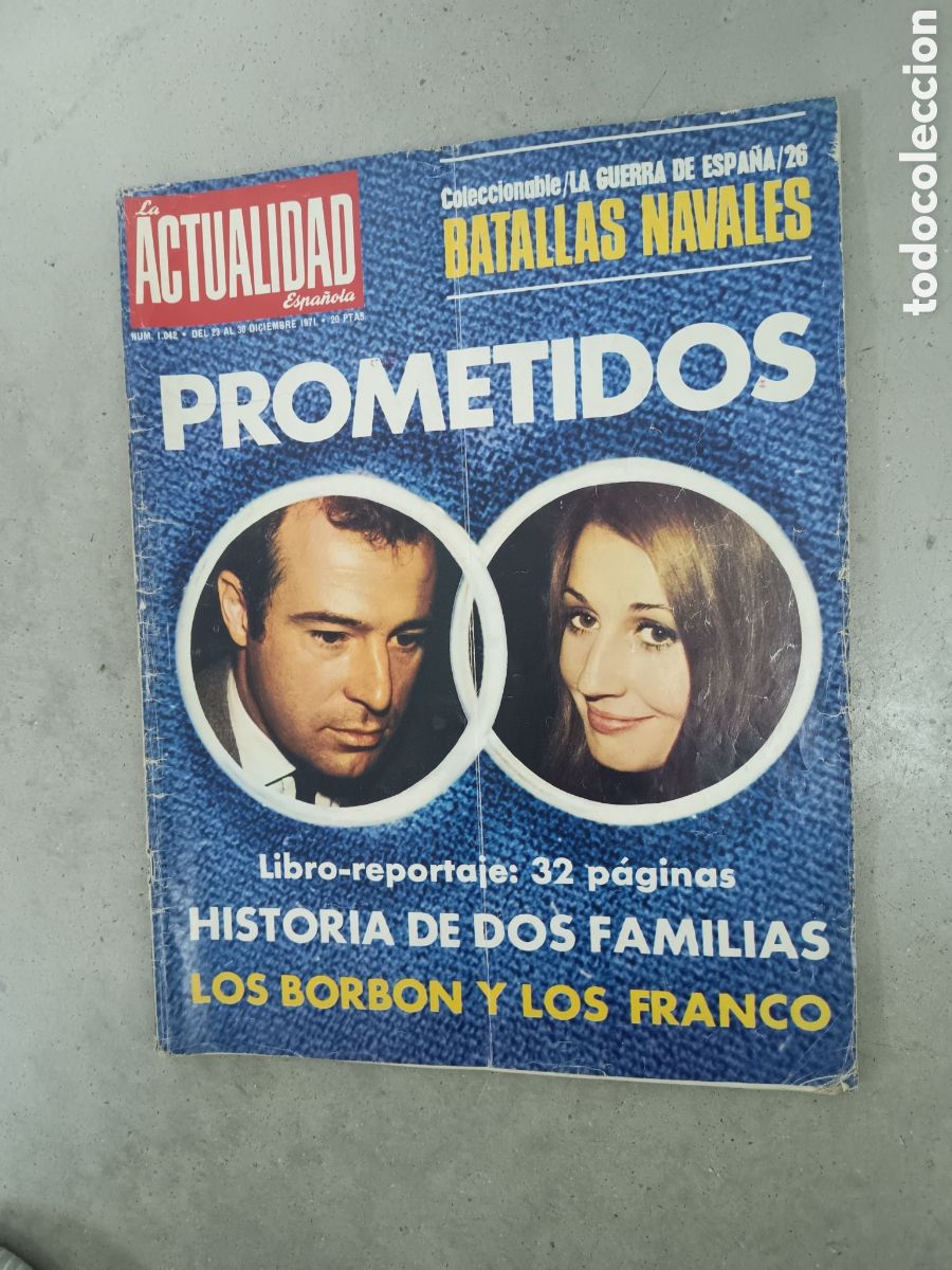 Coleccionismo de Revistas y Peri&oacute;dicos: REVISTA LA ACTUALIDAD ESPA&Ntilde;OLA - N&ordm; 1042 - 23 AL 30 DE DICIEMBRE DE 1971 - LOS BORBONES Y LOS FRANCO